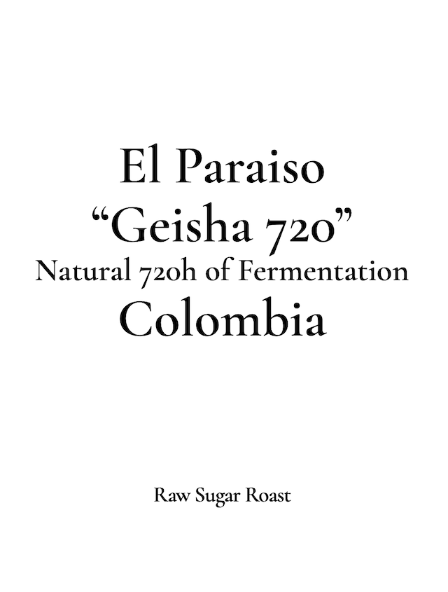 Colombia | El Paraiso -Geisha 720-