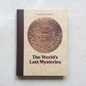 The World's Last Mysteries