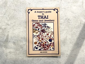 【VF240】A Buyer's Guide to Thai Gems and Jewellery /visual book
