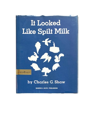 It Looked Like Spilit Milk	　Charles G.Shaw