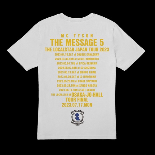 MCTYSON THE MESSAGE 5 TOUR T-SHIRTS【COLOR:White】の商品画像2