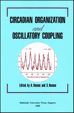 Circadian Organization and Oscillatory Coupling―Proceedings of the Sixth Sapporo Symposium on Biological Rhythm, 1995