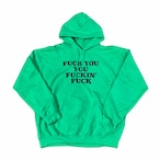 RIVERSIDE BASE 「FUCKIN' FUCK」PULLOVER HOODIE IRISH GREEN