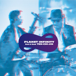 PLANET INFINITY / Souk & Beat TEN-CHI-JIN　(2023年11月2日発表！）