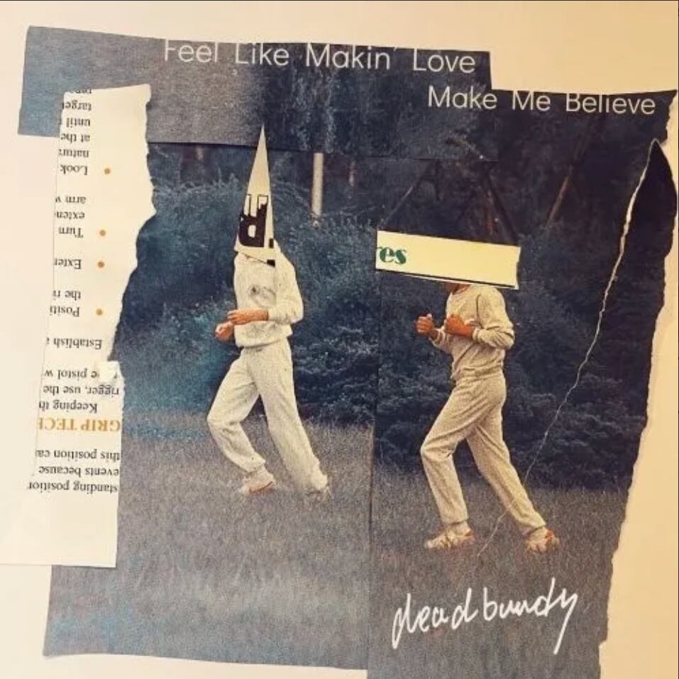 【7"】deadbundy - Feel Like Makin' Love / Make Me Believe feat.椎名純平