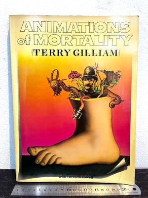 ANIMATIONS of MORTALITY  TERRY GILLIAM