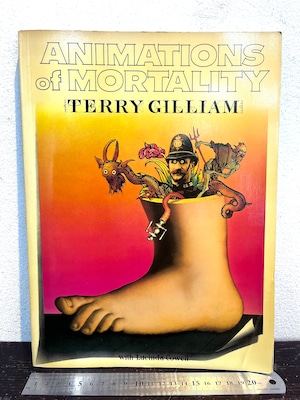 ANIMATIONS of MORTALITY  TERRY GILLIAM