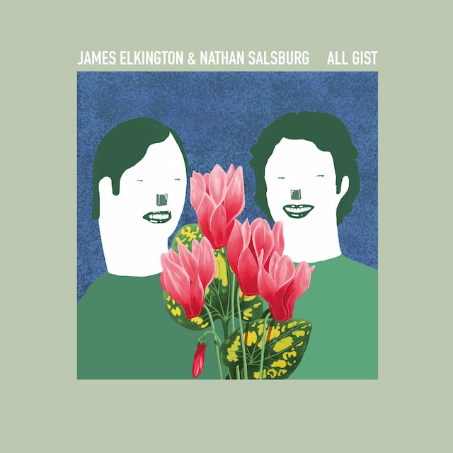 【CD】James Elkington & Nathan Salsburg - All Gist（Paradise of Bachelors）