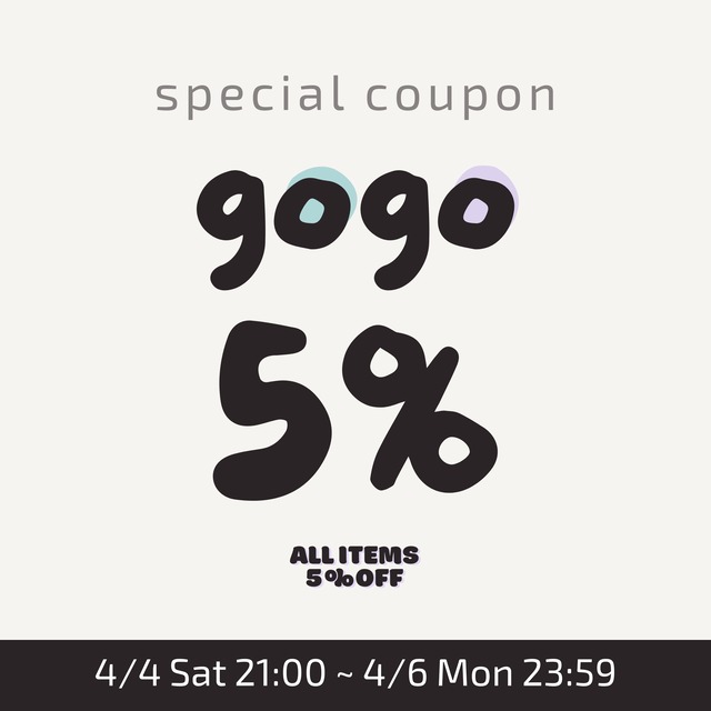 COUPON|gogo5パー|5が付く日は5%オフ☆クーポン配布