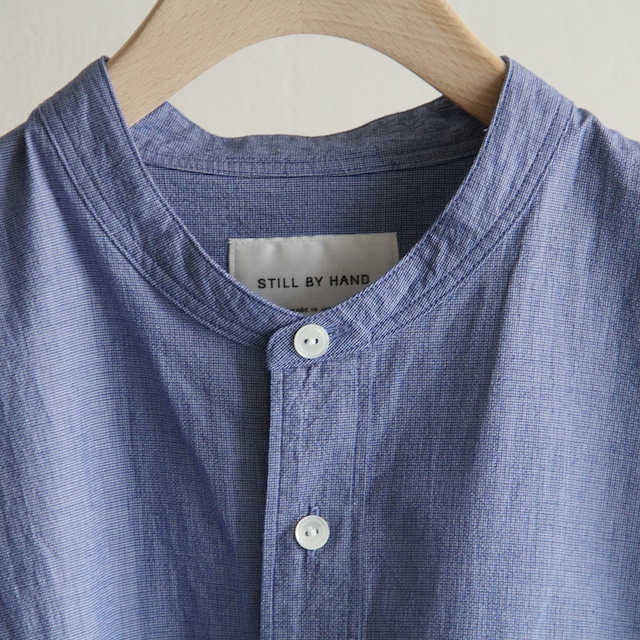 STILL BY HAND【mens】cupro cotton band collar shirts