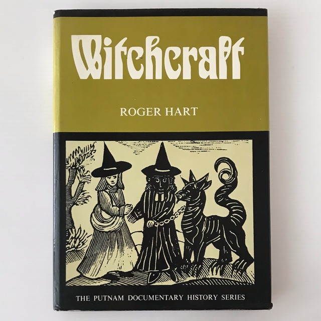 Witchcraft ＜Putnam Documentary History Series＞  Roger Hart  Putnam's sons