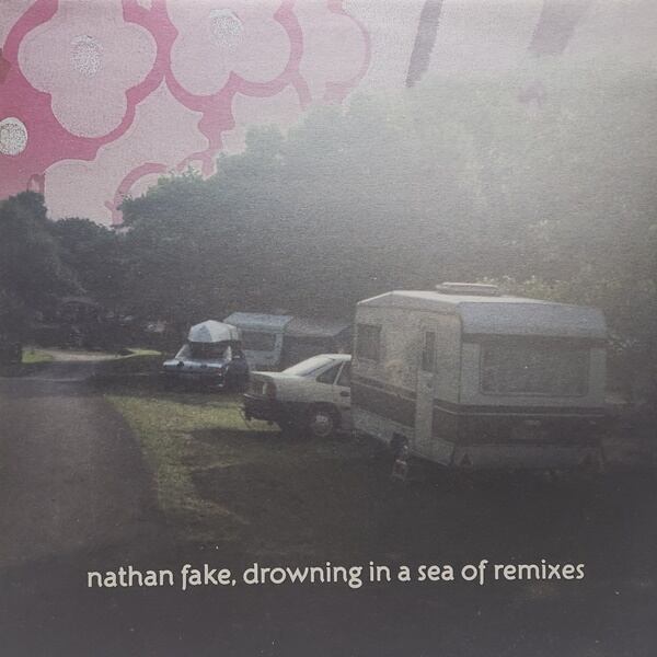 Nathan Fake / Drowning In A Sea Of Remixes [10BCR] - 画像1