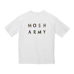 "MOSH ARMY" / WHITE