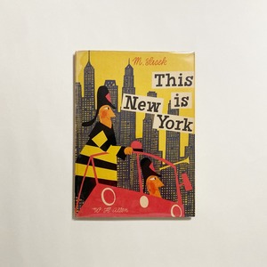 Miroslav Sasek / This is New York
