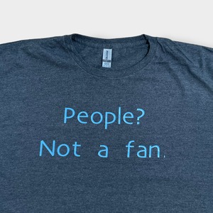 【GILDAN】3XL ビッグシルエット Tシャツ プリント People？Not a fan 半袖 ダークグレー US古着