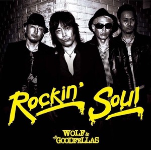 【CD】「ROCKIN’ SOUL ／ WOLF ＆ THE GOODFEL
