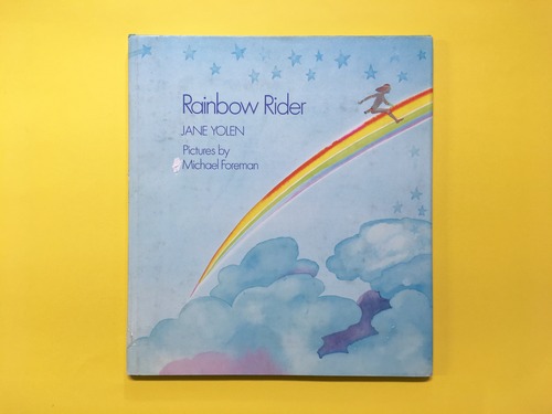 Rainbow Rider｜Jane Yolen & Michael Foreman ジェイン・ヨーレン & マイケル・フォアマン (b199_B)