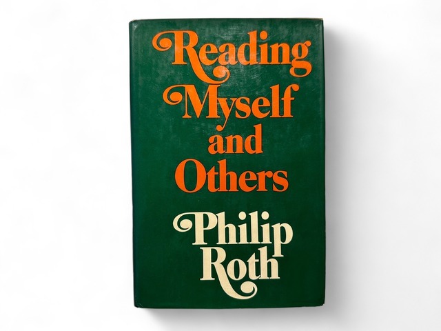 【SL145】【FIRST EDITION】Reading Myself and Others / Philip Roth