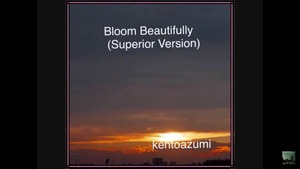 32nd　配信限定シングル「Bloom Beautifully (Superior Version)」(Official PV)