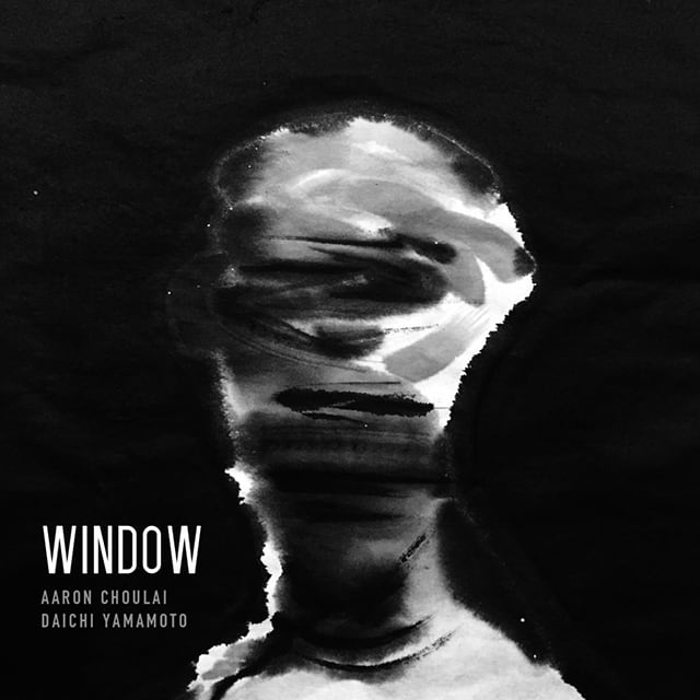 【CD】Aaron Choulai x Daichi Yamamoto - Window
