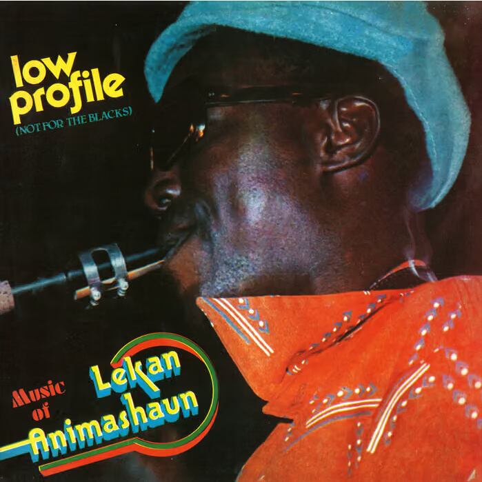 【LP】Lekan Animashaun  - Low Profile (Not For The Blacks)