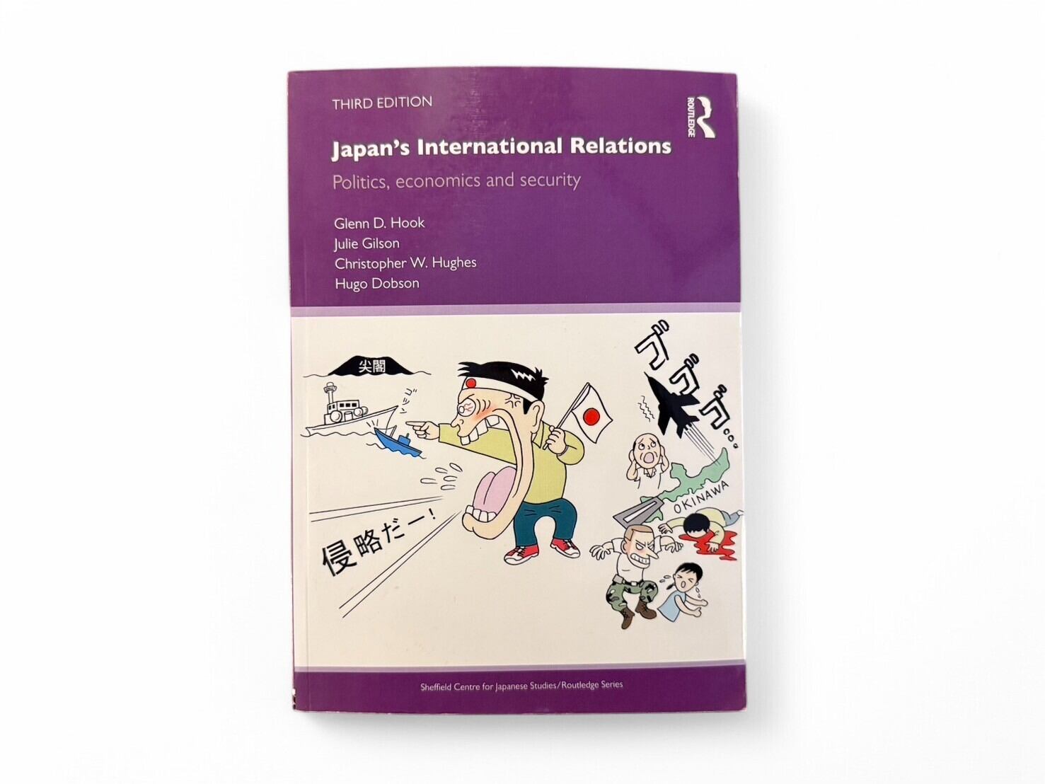 【SJ452】【THIRD EDITION】Japan's International Relations: Third Edition (2012) / Hugo D. Dobson et al.