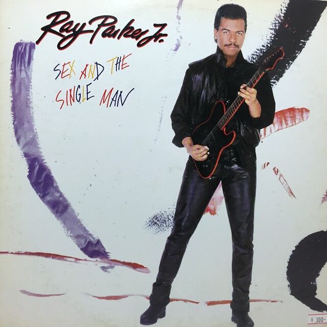 Ray Parker Jr. / Sex And The Single Man [28RS-7] - 画像1