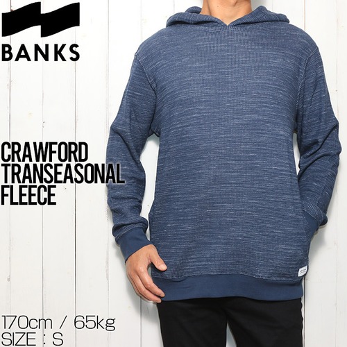 プルオーバーパーカー フーディ BANKS バンクス CRAWFORD TRANSEASONAL FLEECE WFL0325L