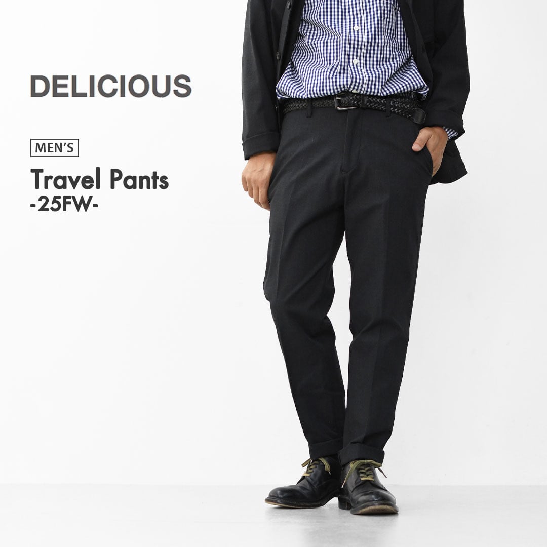 DELICIOUS [デリシャス] Travel Pants -25FW- [DP69222] トラベル