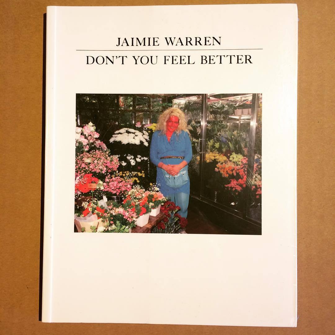 ジェイミー・ウォーレン写真集「Don't you Feel Better／Jamie Warren」 - 画像1