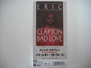 【3"CD single】ERIC CLAPTON / BAD LOVE