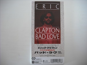 【3"CD single】ERIC CLAPTON / BAD LOVE