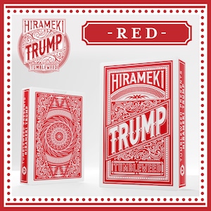 HIRAMEKI TRUMP RED　　制作：タンブルウィード