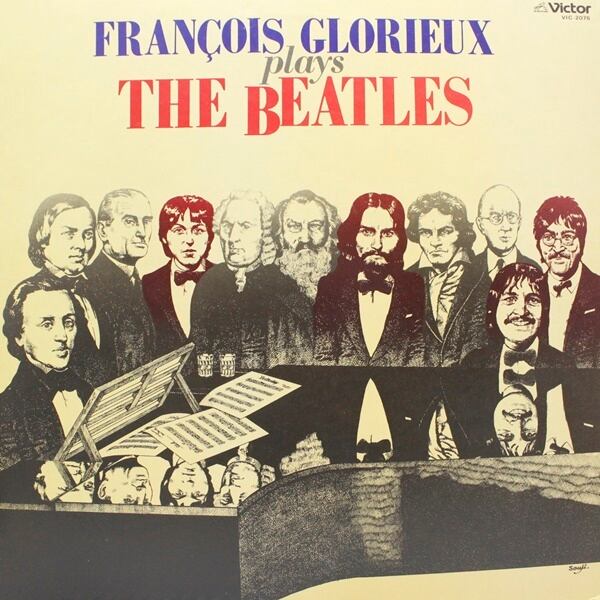 Francois Glorieux / Fran?ois Glorieux Plays The Beatles [VIC 2076, VIC-2076] - 画像1