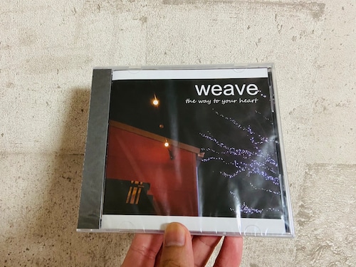weave / the way to your heart