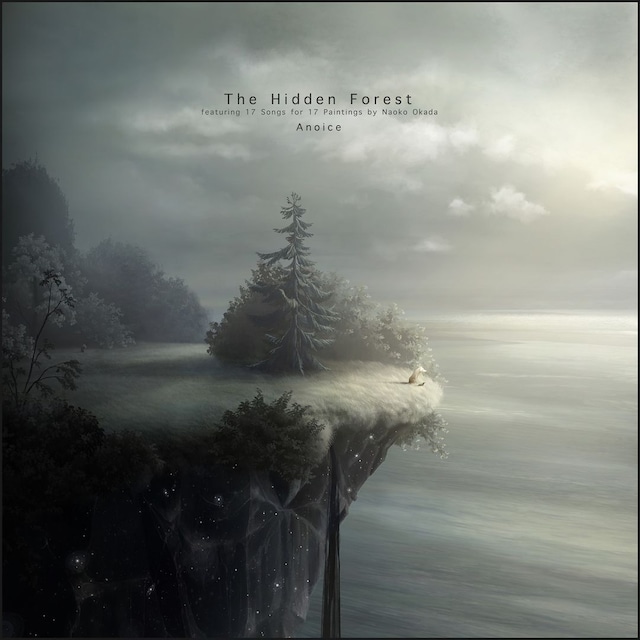 The Hidden Forest （Anoice CD only）