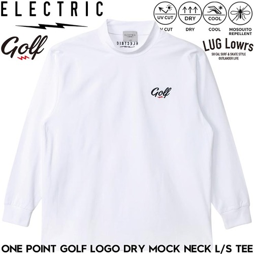 ELECTRIC GOLF エレクトリック ゴルフ ONE POINT GOLF LOGO DRY MOCK NECK L/S TEE - WHITE モックネック ロンT メンズ レディース ゴルフウェア EG26ST12 26SP 日本代理店正規品
