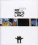 NO MAN'S LAND展 カタログ