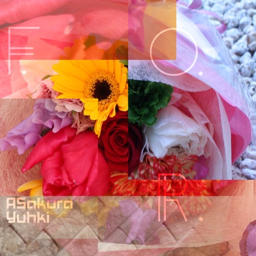 亜桜ゆぅき 7th CD 「F.O.R.」