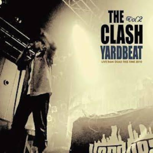 THE CLASH vol.2-DEAD THIS TIME- / YARD BEAT