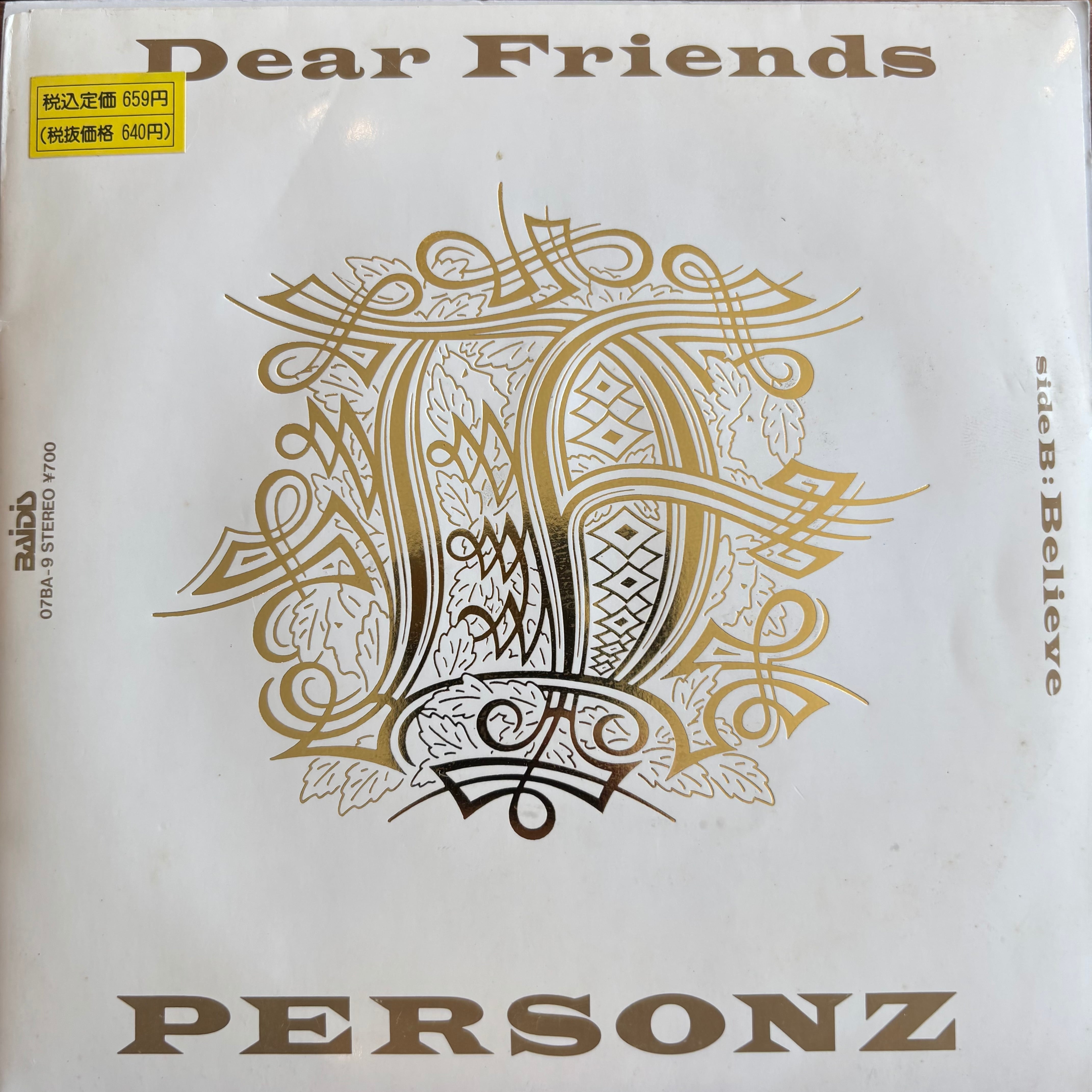 PERSONZ / DEAR FRIENDS / BELIEVE | PASSTIME RECORDS / パスタイム