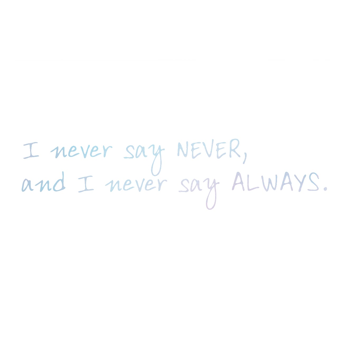 ウォールステッカー 英字 名言 空ピンク 光沢 英語 I never say never and I never say always 14 x 56 cm スプレーアート