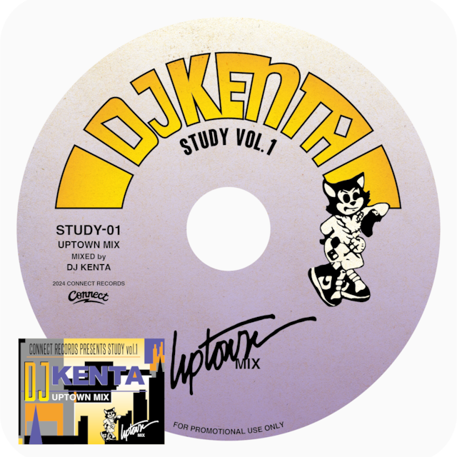 限定再発盤>DJ KENTA/STUDY vol.1 -Uptown Mix- | CONNECT RECORDS 限定再発盤>DJ KENTA/STUDY vol.1 -Uptown Mix- | CONNECT RECORDS