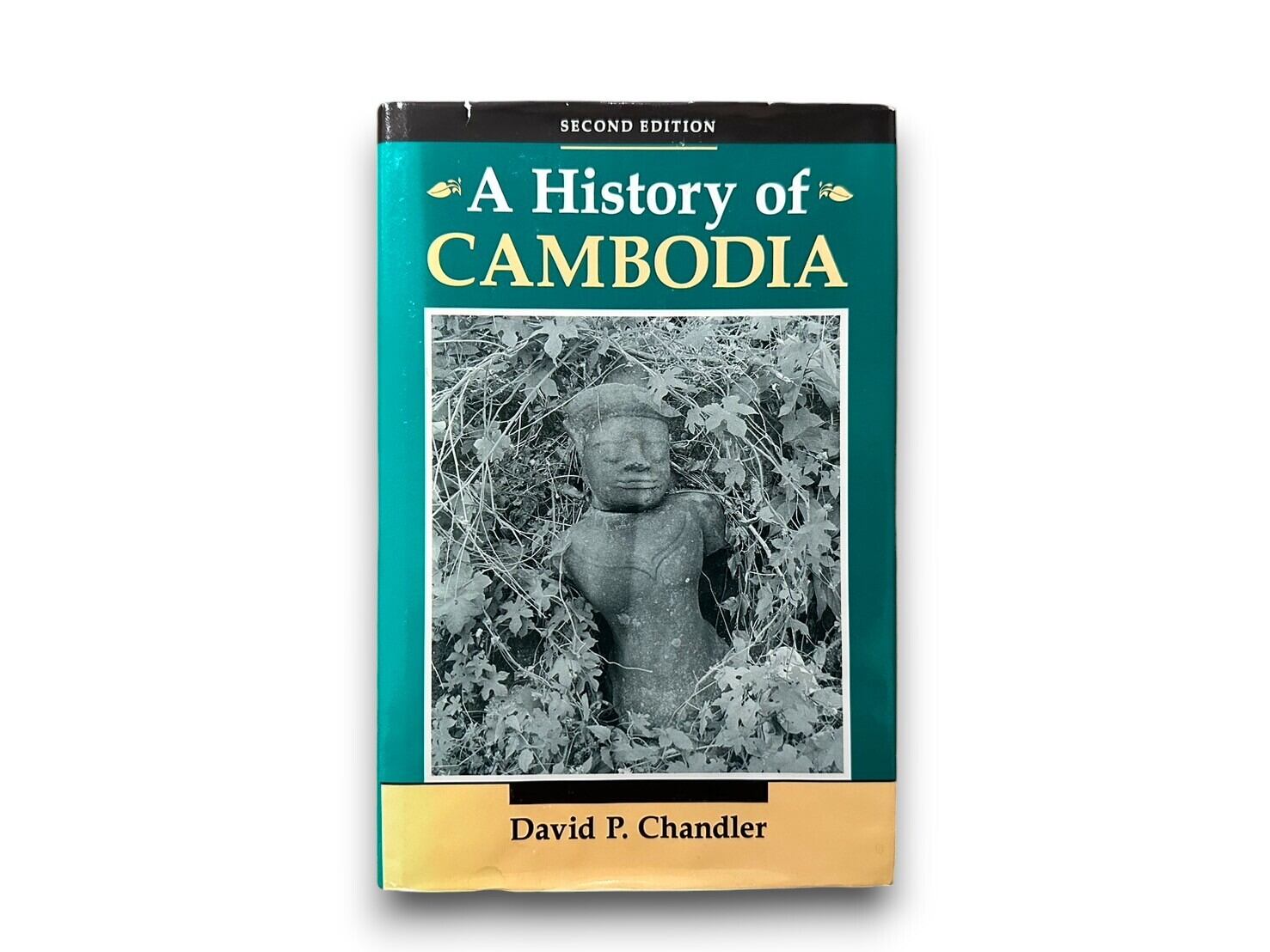 【SN020】【SECOND EDITION】A History of Cambodia(1992) /David P. Chandler