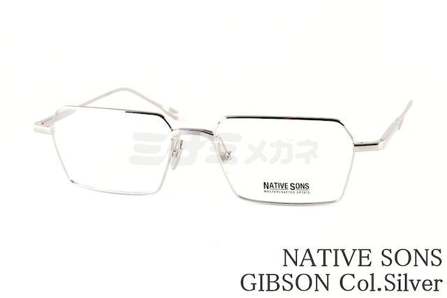 NATIVE SONS メガネ GIBSON Col.Silver NSM-056F スクエア ヘキサゴン ギブソン ネイティブサンズ 鯖江 日本製 正規品