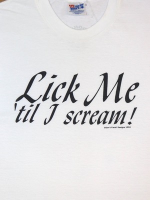 90s "Lick Me 'til I scream!" M