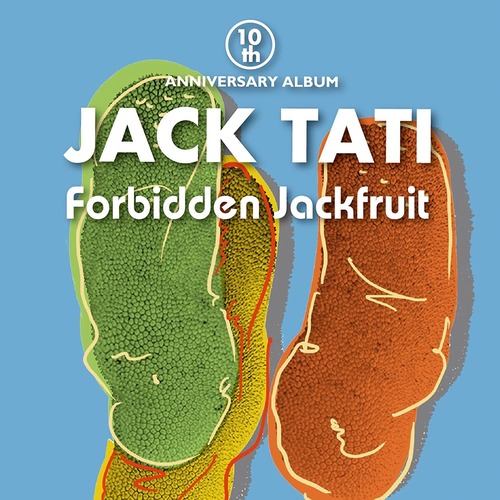 Forbidden Jackfruit～禁断のジャックフルーツ～ / ジャック達
