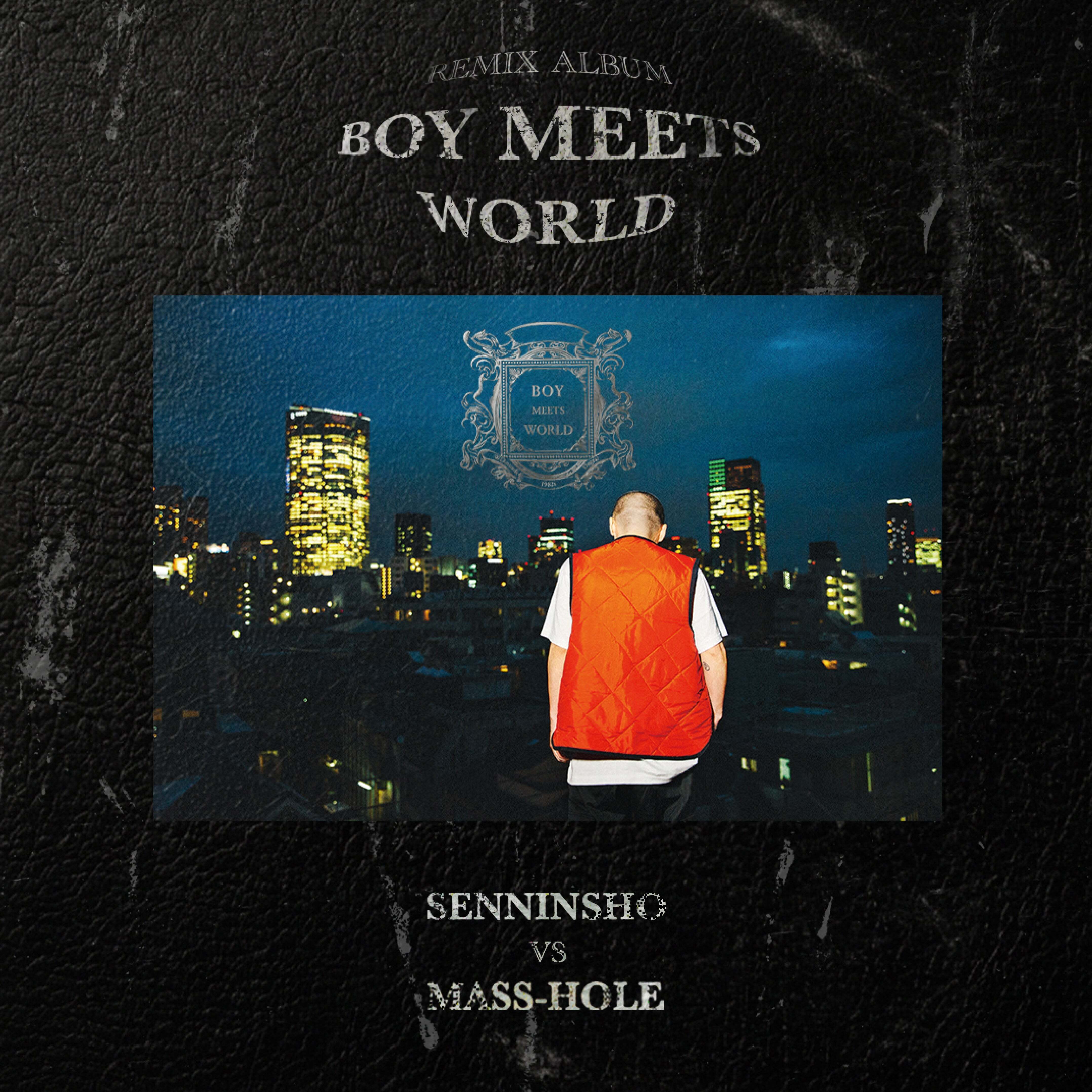 LP】仙人掌 - BOY MEETS WORLD (MASS-HOLE REMIXES) | 北村電機レコード