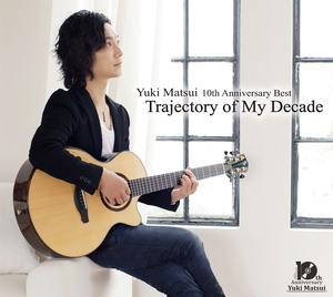 【CD】Trajectory of My Decade