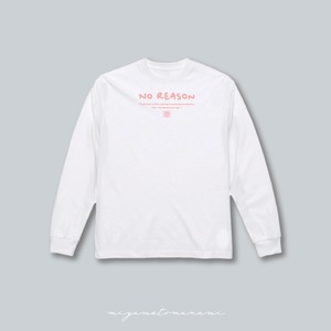 No Reason L/S T-shirts